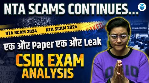 NTA Scam Continues NTA CSIR Paper Leak CSIR NET 2024 Exam Analysis