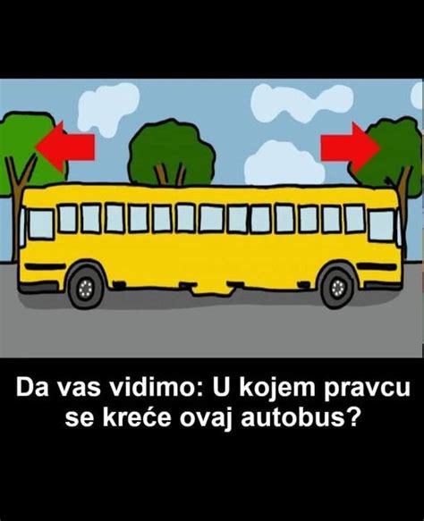 Da Vas Vidimo U Kojem Pravcu Se Kre E Ovaj Autobus Djeca Pogode Iz Prve