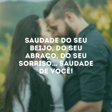 Frases De Saudades Do Amor Para Emocionar Quem Voc Ama