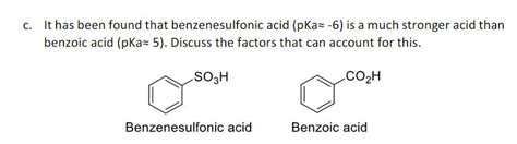 Solved C It Has Been Found That Benzenesulfonic Acid