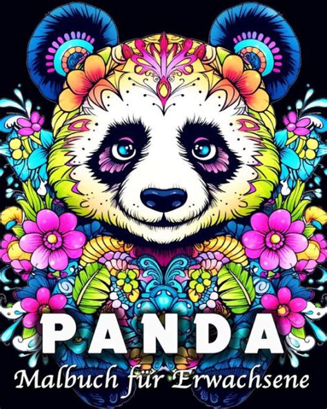 Panda Malbuch für Erwachsene 60 niedliche Pandabären Mandala Muster