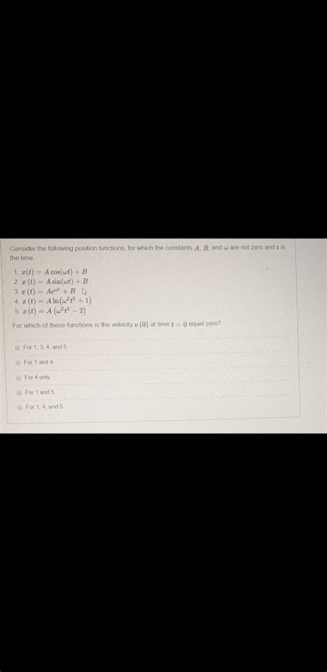 Solved Consider The Following Position Functions For Which