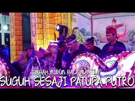 Suguh Sesaji Patupa Putro Jaranan Senterewe Dangdut Kreasi