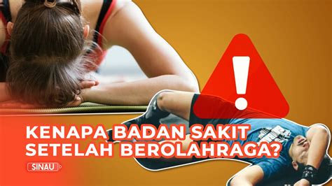 Tubuh Terasa Sakit Setelah Berolahraga Ternyata Ini Penyebabnya