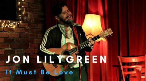 Jon Lilygreen It Must Be Love Porter S Cardiff 31 10 2017 YouTube