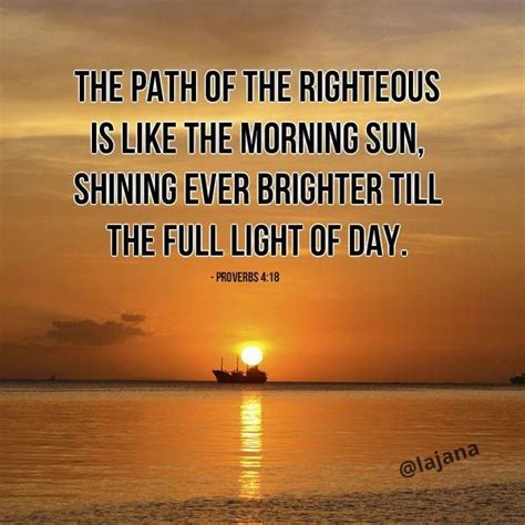 The Path Of The Righteous Is Like The Morning Sun Shining Ever