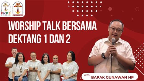 WORSHIP TALK By DEKANAT TANGERANG YouTube