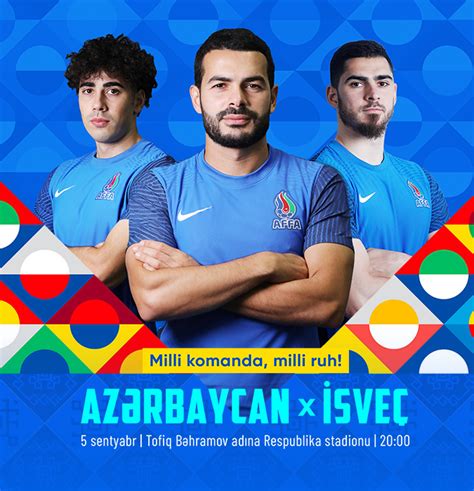 Azerbaijan Sweden In Tofig Bahramov Republican Stadium Buy Tickets