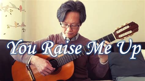 You Raise Me Up Guitar Fingerstyle Cover Youtube