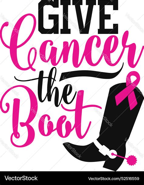 Give Cancer The Boot Svg Breast Royalty Free Vector Image