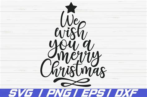 We Wish You A Merry Christmas Svg Christmas Tree Svg Dxf 885135