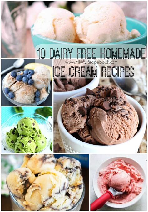 10 Dairy Free Homemade Ice Cream Recipes - Fill My Recipe Book