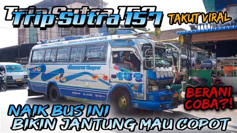 Naik Bus Gunung Sutra Takut Virall Bikin Jantung Mau Copot