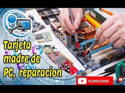 Como Reparar Tarjeta Madre De Pc Que No Enciende Revision Y Reparacion