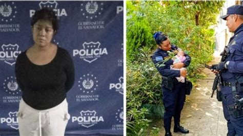 Arrestan A Mujer Que Abandonó A Recién Nacida En San Salvador Arrestan