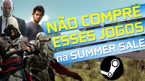 N O Compre Esses Jogos No Pc Os Piores Jogos Promo Es Na Steam