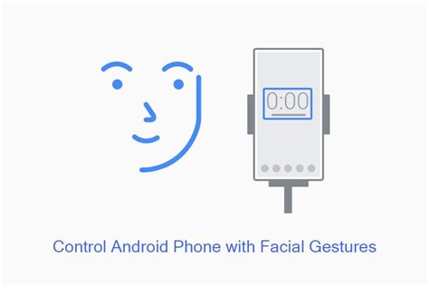 Come Controllare Il Tuo Telefono Android Con Le Espressioni Facciali