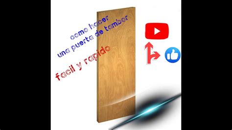 Como Hacer Una Puerta De Tambor Paso A Paso Youtube