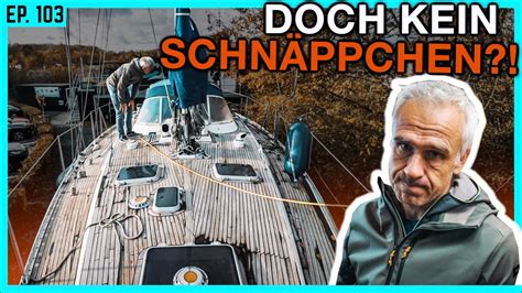 Wir Haben Ein Boot Gekauft Oder Doch Nicht Youtube