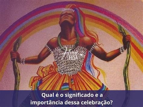 Qual O Dia De Oxumaré - Dia de Oxumaré: veja detalhes sobre essa data!