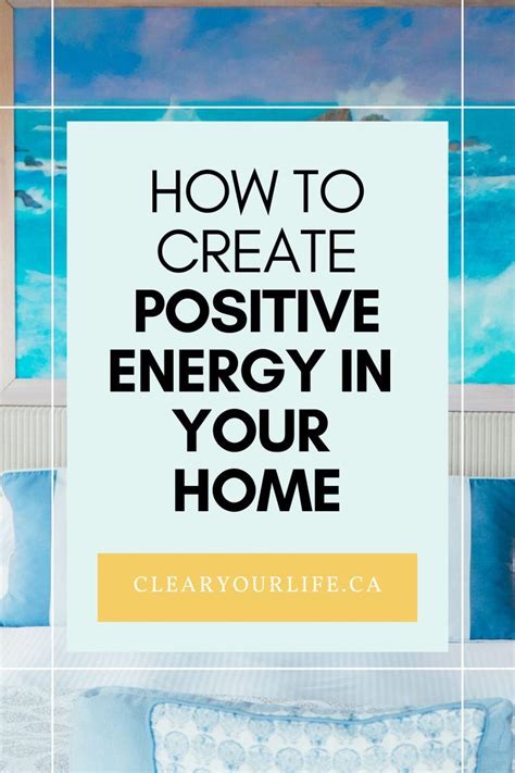 Create Positive Energy In Your Home