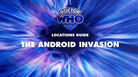 53 Doctor Who Locations Guide The Android Invasion Youtube