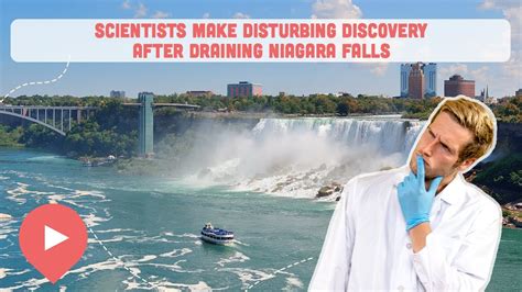 Scientists Make Disturbing Discovery After Draining Niagara Falls YouTube