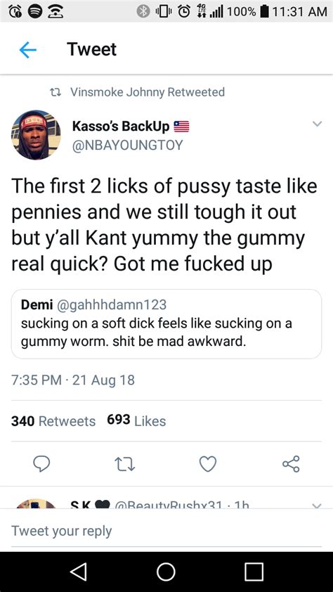 If The Pussy Taste Like Pennies You Re Probably Licking Leftover Period Blood R BlackPeopleTwitter
