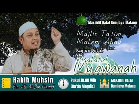 Live I Kajian I Risalatul Mu Awanah I Habbib Muhsin Bin Ali Al Bin