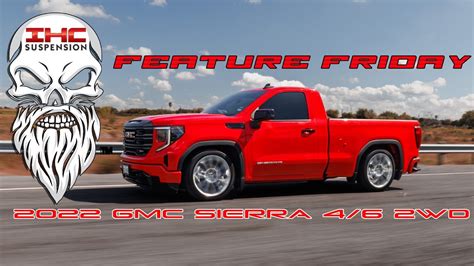 Feature Friday 2022 Gmc Sierra Single Cab 2wd Ihc 4 6 Youtube