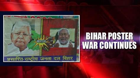 Bihar Poster War Lalu Yadav Vs Nitish Kumar Posters Surface In Patna