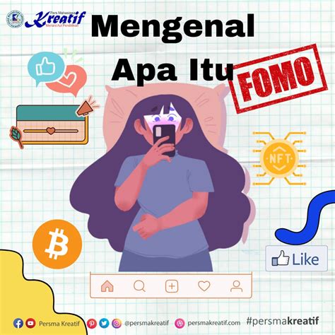 Mengenal Apa Itu Fomo Fear Of Missing Out Yuukkk Persma Kreatif