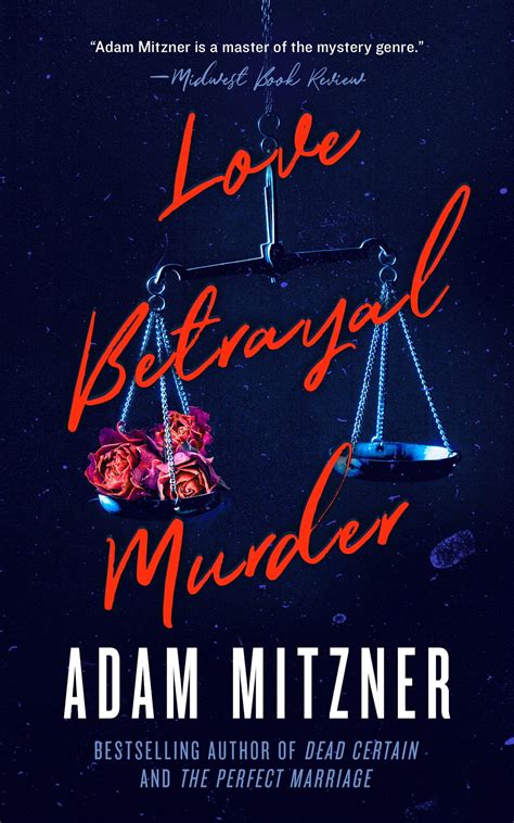 Love Betrayal Murder eBook by Adam Mitzner - EPUB | Rakuten Kobo Canada