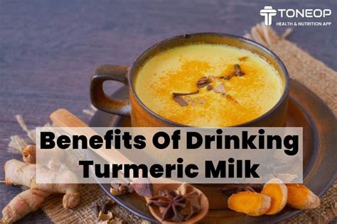 Benefits Of Drinking Turmeric Milk Know All About It