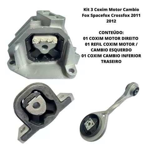 Kit 3 Coxim Motor Câmbio Fox Crossfox Spacefox 2009 A 2018