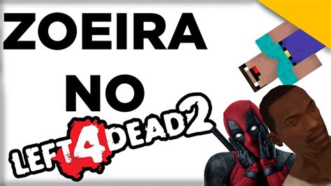 Left Dead Passando O Rodo Nas Caixas De Sapato Youtube