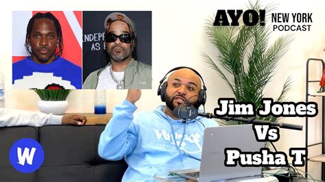 Jim Jones Vs Pusha T Battle AYO New York Podcast YouTube