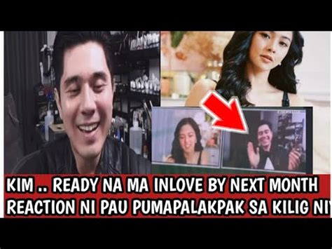 PAULO KINILIG NG SABIHIN NI KIM NA READY NA SIYA MA INLOVE BY NEXT