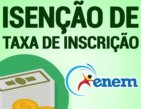 Isenção da taxa de inscrição do Enem Enem 2024