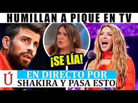 Psic Loga Espa Ola Humilla A Piqu En Televisi N Por Shakira Y Lo Que