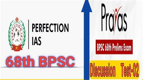 Perfection Ias Prayas Test Discussion For Th Bpsc Pre