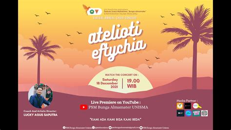 ATELIOTI EFTYCHIA VIRTUAL ANNUAL CHOIR CONCERT PSM BUNGA ALMAMATER