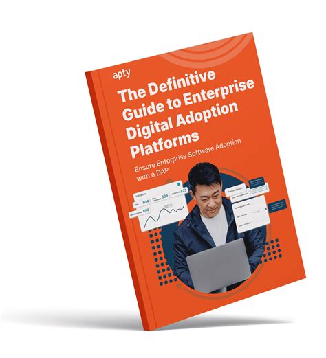 The Definitive Guide To Enterprise Digital Adoption Platforms Dap