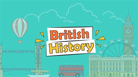 British History - LearningMole