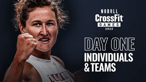 Wednesday Day 1 Individuals And Teams — 2022 Nobull Crossfit Games