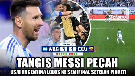 Adu Penalti Argentina Vs Ekuador Lionel Messi Menuju Semi Final