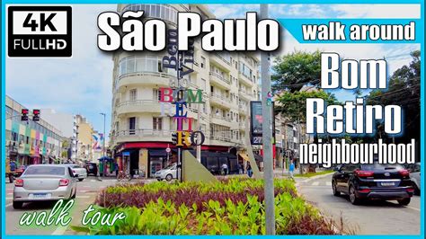 4K Bom Retiro o bairro das roupas São Paulo walk tour 4k Sao