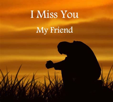 I Miss You My Friend. Free Miss You eCards, Greeting Cards | 123 Greetings