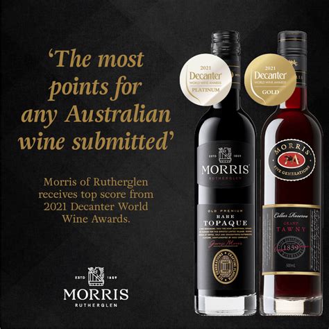 Decanter World Wine Awards Rutherglen Winery Morris Wines Morris Of Rutherglen