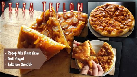 Cara Mudah Membuat Pizza Teflon Pizza Rumahan Anti Gagal YouTube